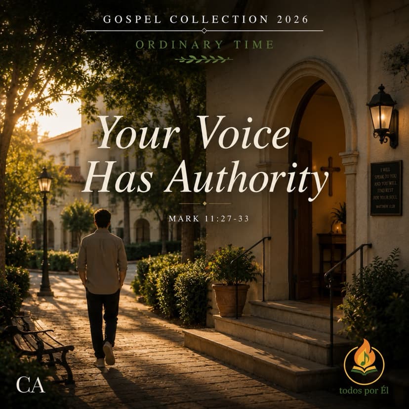 “Your Voice Has Authority” (Original Inspired by Mk 11:27–33) 053026