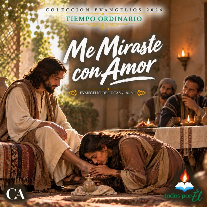Me Miraste con Amor (Original • Inspirada en Lucas 7, 36-50) 091726
