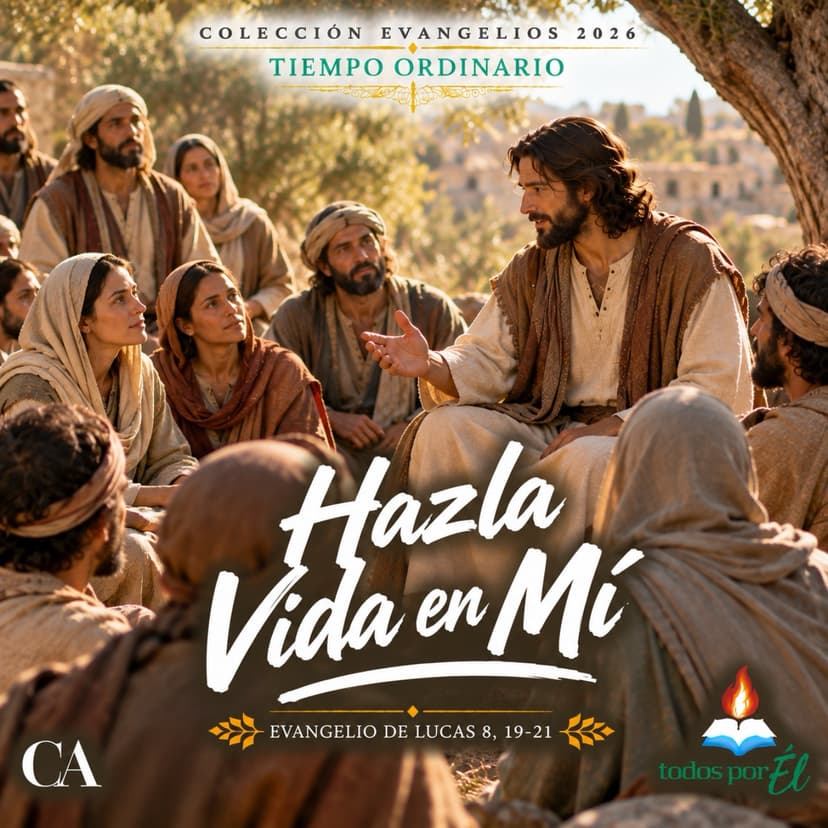Hazla Vida en Mí (Original • Inspirada en Lucas 8, 19-21) 092226