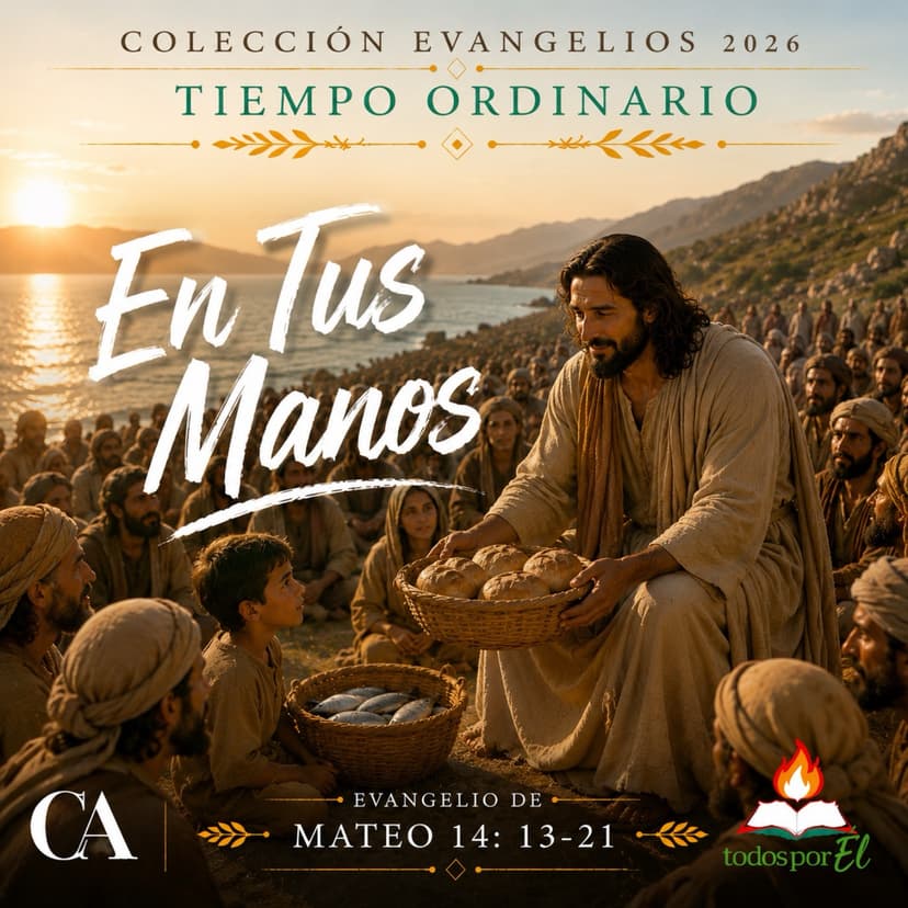 En Tus Manos (Original • Inspirada en Mateo 14, 13-21) 080226
