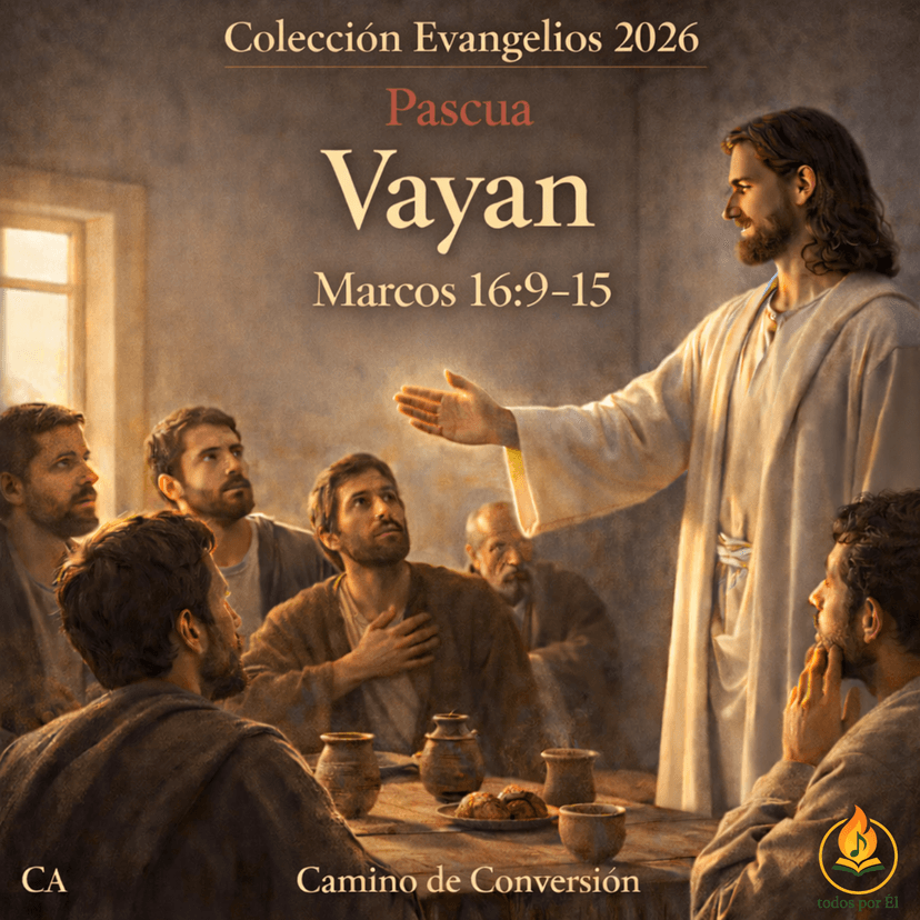 “Vayan” (Original inspirada en Mc 16, 9-15) V1