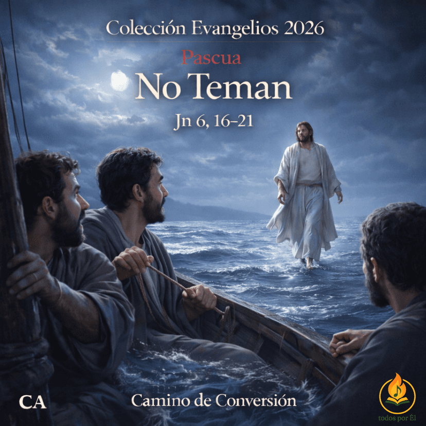 “Soy Yo, No Teman” (Original Inspirada en Jn 6, 16-21)